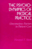 The Psychodynamics of Medical Practice: Unconscious Factors in Patient Care