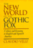 The New World of the Gothic Fox: Culture and Economy in English and Spanish America
