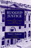 Rugged Justice: the Ninth Circuit Court of Appeals and the American West, 1891-1941