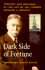 Dark Side of Fortune: Triumph and Scandal in the Life of Oil Tycoon Edward L. Doheny
