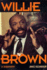 Willie Brown: a Biography