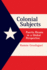 Colonial Subjects