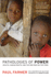 Pathologies of Power: Health, Human Rights, and the New War on the Poor (Volume 4) (California Series in Public Anthropology)