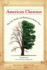 American Chestnut: the Life, Death, and Rebirth of a Perfect Tree
