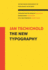 The New Typography: a Handbook for Modern Designers (Weimar & Now: German Cultural Criticism)