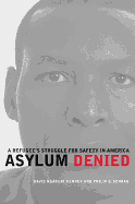 Asylum Denied