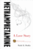 Methamphetamine: A Love Story
