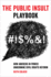 The Public Insult Playbook: How Abusers in Power Undermine Civil Rights Reform