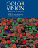 Color Vision: From Genes to Perception