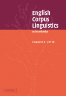 English Corpus Linguistics: an Introduction (Studies in English Language)