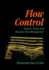 Flow Control: Passive, Active, and Reactive Flow Management