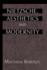 Nietzsche, Aesthetics and Modernity (Volume 0)