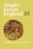 Anglo-Saxon England (Anglo-Saxon England, Series Number 10)
