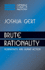 Brute Rationality: Normativity and Human Action (Cambridge Studies in Philosophy)