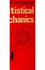 Statistical Mechanics: the Theory of Properties of Matter in Equilibrium. Second Edition