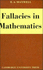 Fallacies in Mathematics
