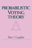 Probabilistic Voting Theory
