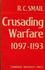 Crusading Warfare 1097-1193
