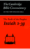 The Book of the Prophet Isaiah, 1-39 (Cambridge Bible Commentaries on the Old Testament)