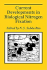 Current Developments in Biological Nitrogen Fixation