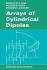 Arrays of Cylindrical Dipoles