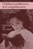 Children's Problems in Text Comprehension: an Experimental Investigation (Cambridge Monographs and Texts in Applied Psycholinguistics)