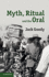 Myth, Ritual and the Oral