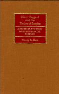 Rider Haggard and the Fiction of Empire: A Critical Study of British Imperial Fiction