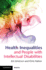 Health Inequalities and People With Intellectual Disabilities