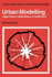 Urban Modelling: Algorithms, Calibrations, Predictions