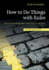 How to Do Things With Rules (Law in Context)