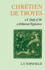 Chr�tien De Troyes: a Study of the Arthurian Romances