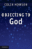 Objecting to God