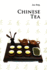 Chinese Tea (Introductions to Chinese Culture)