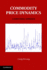 Commodity Price Dynamics: A Structural Approach