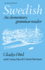 Swedish: an Elementary Grammar-Reader