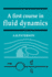 A First Course in Fluid Dynamics
