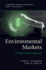 Environmental Markets: a Property Rights Approach (Cambridge Studies in Economics, Choice, and Society)