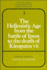 The Hellenistic Age From the Battle of Ipsos to the Death of Kleopatra VII