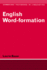 English Word-Formation (Cambridge Textbooks in Linguistics)
