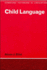Child Language (Cambridge Textbooks in Linguistics)