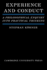 Experience and Conduct: a Philosophical Enquiry Into Practical Thinking