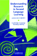 Understanding Research in Second Language Learning: a Teacher's Guide to Statistics and Research Design