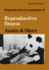 Reproduction in Mammals 4: Reproductive Fitness