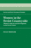 Soviet and East European Studies: Women in the Soviet Countryside: Women's Roles in Rural Development in the Soviet Union
