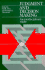 Judgment and Decision Making: an Interdisciplinary Reader