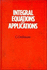 Integral Equations and Applications