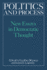 Politics and Process: New Essays in Democratic Thought