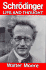 Schrodinger: Life and Thought