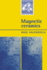 Magnetic Ceramics (Chemistry of Solid State Materials, Series Number 4)